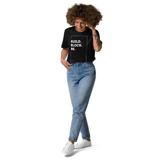 Build Block Be T-shirt
